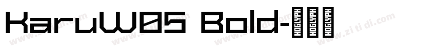 KaruW05 Bold字体转换